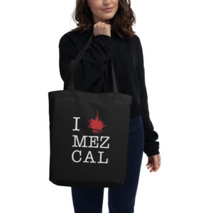 I love Mezcal tote bag